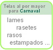 Baner:telas al por mayor cCarnaval: lames, rasetes, rasos, estampados, ...