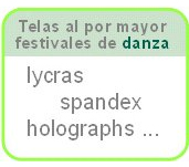 telas al por mayor para festivaes de danza: lycras, spandex, holographs, ...